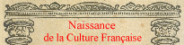 Naissance de la Culture Française